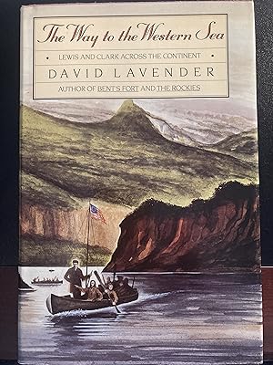 Seller image for The Way to the Western Sea: Lewis and Clark Across the Continent, First Edition, As New for sale by Park & Read Books