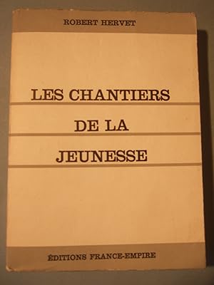 Seller image for Les chantiers de la jeunesse for sale by Domifasol