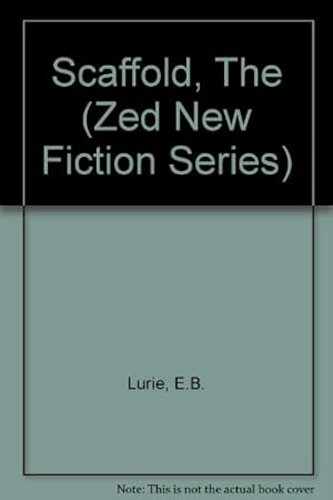 Seller image for The Scaffold (Zed New Fiction Series) for sale by WeBuyBooks