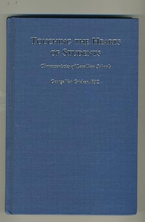 Immagine del venditore per TOUCHING THE HEARTS OF STUDENTS: CHARACTERISTICS OF LASALLIAN SCHOOLS venduto da Daniel Liebert, Bookseller