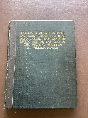 The Story of the Glittering Plain which has been also called the Land of Living Men or The Acre o...