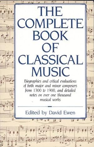 Seller image for The Complete Book of Classical Music for sale by WeBuyBooks