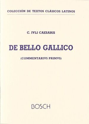 Imagen del vendedor de DE BELLO GALLICO, LIBER I COMMENTARIUS PRIMUS a la venta por Antrtica