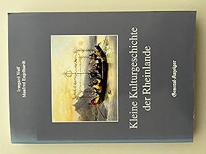 Seller image for Kleine Kulturgeschichte der Rheinlande for sale by Verkauf histor. Bcher 16. - 20. Jh.