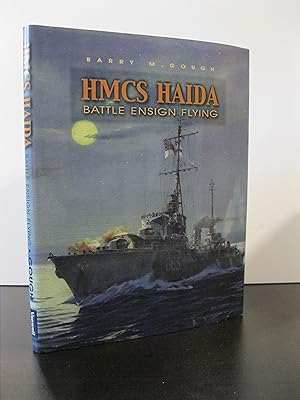 HMCS HAIDA BATTLE ENSIGN FLYING **SIGNED BY AUTHOR**