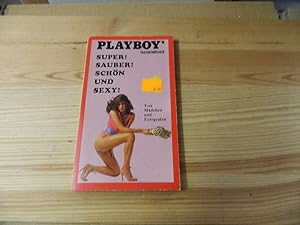Immagine del venditore per Playboy's super! Sauber! Schn und sexy! = The Playboy photographer. [Dwight Hooker]. Ins Dt. bertr. von Kirsten Isele / Playboy-Taschenbuch ; Nr. 12 venduto da Versandantiquariat Schfer