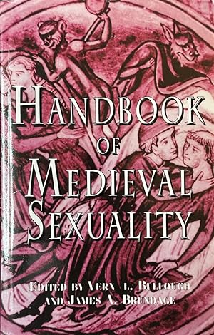 Imagen del vendedor de Handbook of Medieval Sexuality a la venta por Dr.Bookman - Books Packaged in Cardboard