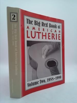 Immagine del venditore per The Big Red Book of American Lutherie Volume Two, 1988-1990 venduto da ThriftBooksVintage