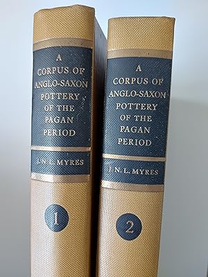 A Corpus of Anglo-Saxon Pottery of the Pagan Period [Two Volumes]