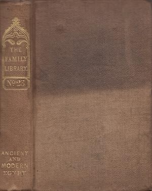 Seller image for View of Ancient and Modern Egypt; With An Outline of Its Natural History The Family Library No. 23 for sale by Americana Books, ABAA