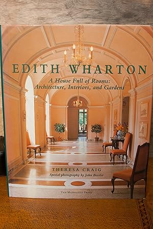 Image du vendeur pour Edith Wharton: A House Full of Rooms: Architecture, Interiors, Gardens mis en vente par Snowden's Books