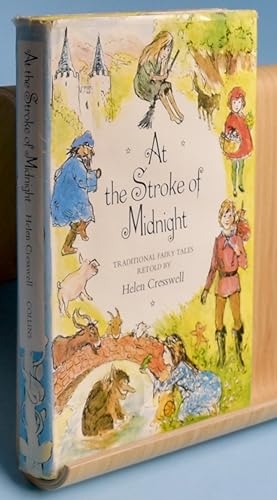 At the Stroke of Midnight. Traditional Fairy Tales Retold