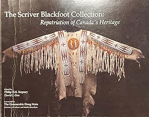Bild des Verkufers fr The Scriver Blackfoot Collection: Repatriation of Canada's Heritage zum Verkauf von Mister-Seekers Bookstore