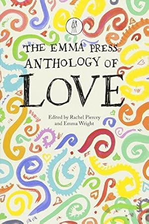 Bild des Verkufers fr The Emma Press Anthology of Love zum Verkauf von WeBuyBooks