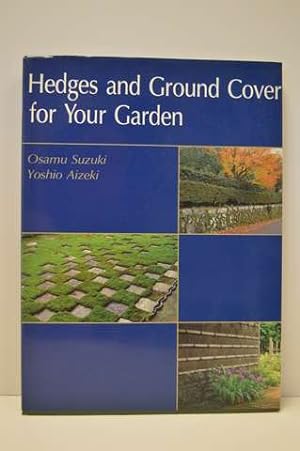 Hedges and Ground Cover for Your Garden (English and Japanese Edition)