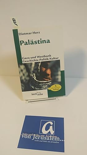 Bild des Verkufers fr Palstina. Gaza und Westbank - Geschichte Politik Kultur. zum Verkauf von AphorismA gGmbH