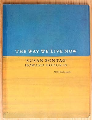 Seller image for The Way We Live Now for sale by Ulysses Books, Michael L. Muilenberg, Bookseller