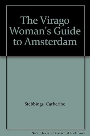 Seller image for Virago Woman's Travel Guide to Amsterdam for sale by WeBuyBooks