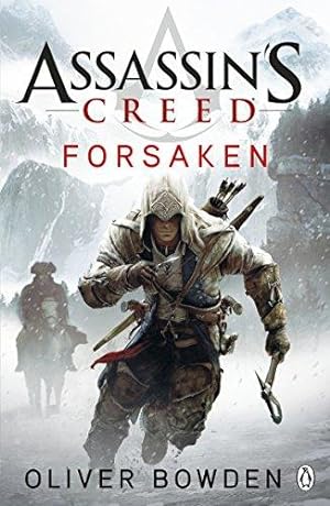 Imagen del vendedor de Forsaken: Assassin's Creed Book 5 (Assassin's Creed, 5) a la venta por WeBuyBooks