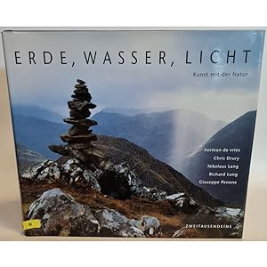Image du vendeur pour Erde, Wasser, Licht : Kunst mit der Natur. mis en vente par books4less (Versandantiquariat Petra Gros GmbH & Co. KG)