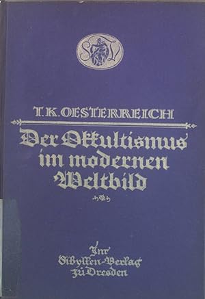 Bild des Verkufers fr Der Okkultismus im modernen Weltbild. zum Verkauf von books4less (Versandantiquariat Petra Gros GmbH & Co. KG)