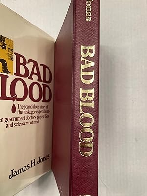 BAD BLOOD: The Tuskegee Syphilis Experiment