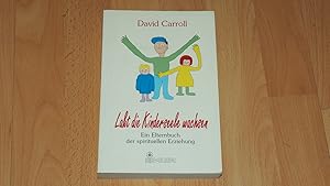 Seller image for Lat die Kinderseele wachsen : ein Elternbuch der spirituellen Erziehung. for sale by Versandantiquariat Ingo Lutter