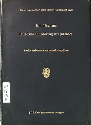 Imagen del vendedor de Briefe und Offenbarung des Johannes. Hand-Commentar zum Neuen Testament, Bd. 4, Abtheilung 2. a la venta por books4less (Versandantiquariat Petra Gros GmbH & Co. KG)