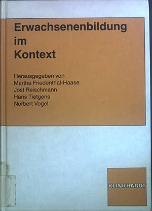 Bild des Verkufers fr Erwachsenenbildung im Kontext : Beitrge zur grenzberschreitenden Konstituierung einer Disziplin ; Gnther Dohmen zum 65. Geburtstag. zum Verkauf von books4less (Versandantiquariat Petra Gros GmbH & Co. KG)