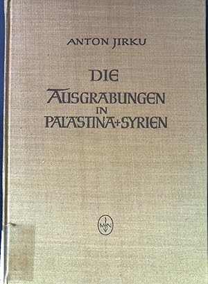 Bild des Verkufers fr Die Ausgrabungen in Palstina und Syrien. zum Verkauf von books4less (Versandantiquariat Petra Gros GmbH & Co. KG)