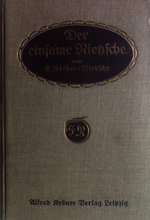 Seller image for Der einsame Nietzsche. for sale by books4less (Versandantiquariat Petra Gros GmbH & Co. KG)