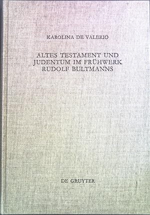 Imagen del vendedor de Altes Testament und Judentum im Frhwerk Rudolf Bultmanns. Zeitschrift fr die neutestamentliche Wissenschaft / Beihefte zur Zeitschrift fr die neutestamentliche Wissenschaft ; Bd. 71 a la venta por books4less (Versandantiquariat Petra Gros GmbH & Co. KG)