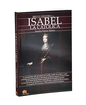 Imagen del vendedor de BREVE HISTORIA DE ISABEL LA CATLICA a la venta por Librera Monogatari