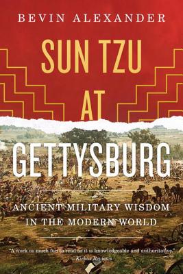 Immagine del venditore per Sun Tzu at Gettysburg: Ancient Military Wisdom in the Modern World (Paperback or Softback) venduto da BargainBookStores