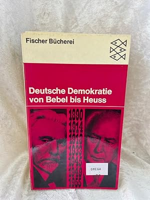 Seller image for Deutsche Demokratie von Bebel bis Heuss for sale by Antiquariat Jochen Mohr -Books and Mohr-