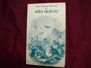 Seller image for The Natural History of Ano Nuevo. for sale by BookMine