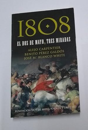 Imagen del vendedor de 1808 El dos de mayo, tres miradas a la venta por Libros Ambig