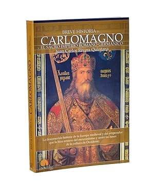 Bild des Verkufers fr BREVE HISTORIA DE CARLOMAGNO Y EL SACRO IMPERIO ROMANO GERMNICO zum Verkauf von Librera Monogatari