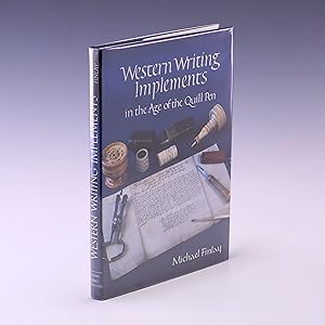 Seller image for Western Writing Implements: In the Age of the Quill Pen for sale by Salish Sea Books