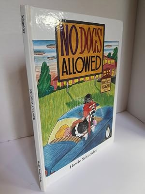 Seller image for No Dogs Allowed for sale by Hammonds Antiques & Books