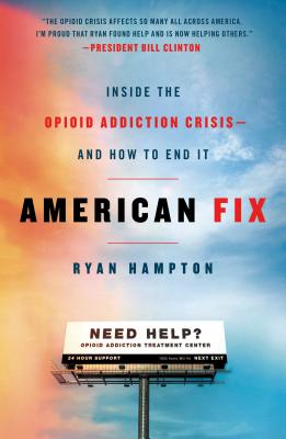 Seller image for American Fix: Inside the Opioid Addiction Crisis - And How to End It (Paperback or Softback) for sale by BargainBookStores