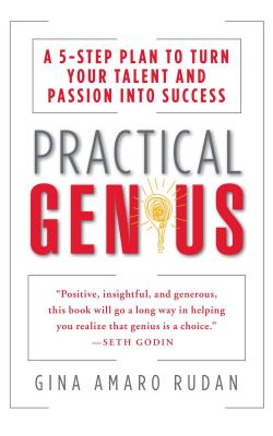 Imagen del vendedor de Practical Genius: The Real Smarts You Need to Get Your Talents and Passions Working for You (Paperback or Softback) a la venta por BargainBookStores