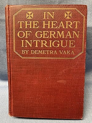 Imagen del vendedor de In the Heart of German Intrigue a la venta por Bryn Mawr Bookstore
