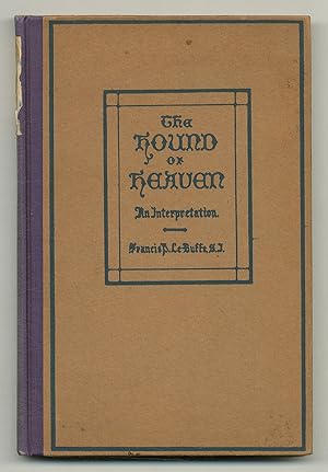 Bild des Verkufers fr The Hound of Heaven: An Interpretation zum Verkauf von Between the Covers-Rare Books, Inc. ABAA