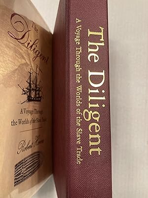 Imagen del vendedor de The Diligent: A Voyage Through the Worlds of the Slave Trade a la venta por T. Brennan Bookseller (ABAA / ILAB)