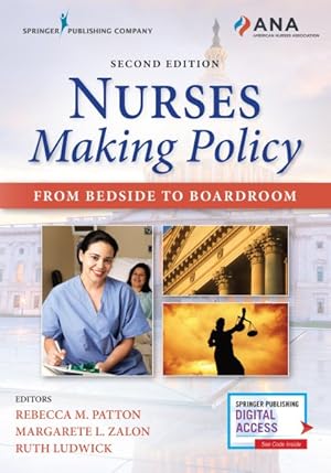 Image du vendeur pour Nurses Making Policy : From Bedside to Boardroom mis en vente par GreatBookPrices