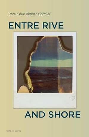 Seller image for Entre Rive and Shore (Paperback) for sale by Grand Eagle Retail