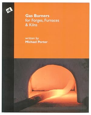 Gas Burners for Forges, Furnaces, and Kilns.