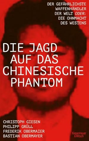 Image du vendeur pour Die Jagd auf das chinesische Phantom mis en vente par Rheinberg-Buch Andreas Meier eK