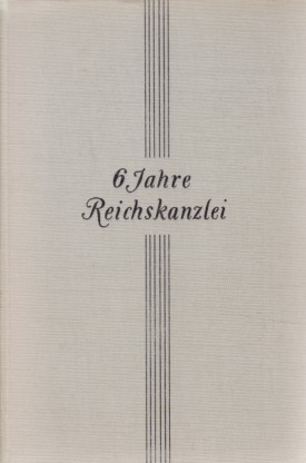Image du vendeur pour Sechs Jahre Reichskanzlei: Von Rapallo bis Locarno; Erinnerungen und Tagebuchnotizen 1922-1927. mis en vente par Fundus-Online GbR Borkert Schwarz Zerfa
